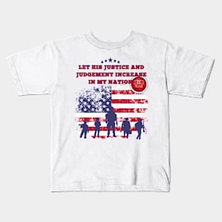 Texas-Let His justice and judgement increase in my nation. Kids T-Shirt